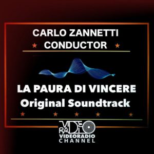 La Paura di Vincere - original soudtrack - Carlo Zannetti